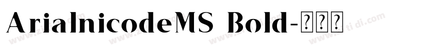 ArialnicodeMS Bold字体转换